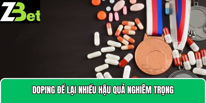 Doping để lại nhiều hậu quả nghiêm trọng