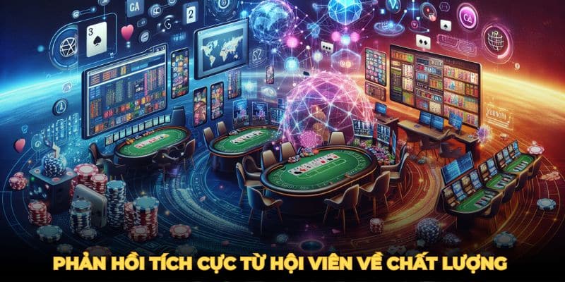 Phản hồi tích cực từ hội viên về chất lượng dịch vụ 