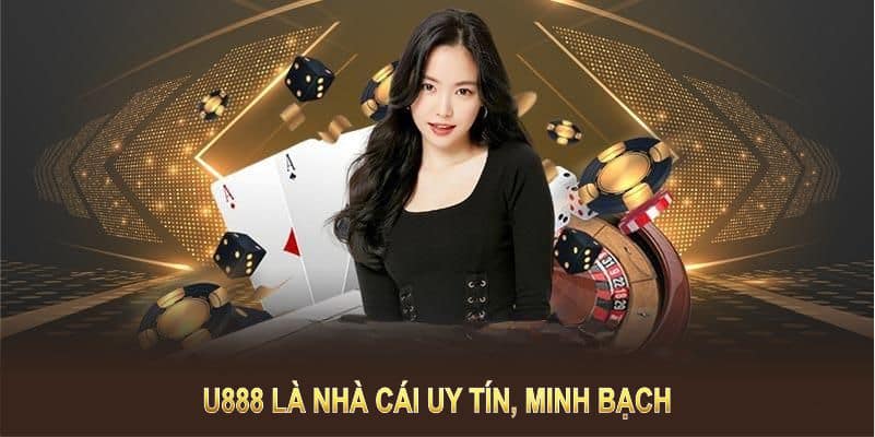 U888 là nhà cái uy tín, minh bạch, được quản lý bởi tổ chức hàng đầu