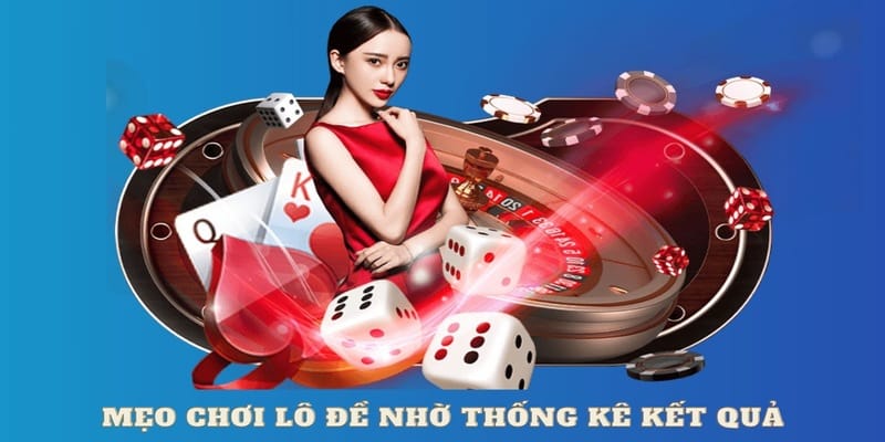 Mẹo chơi lô đề nhờ thống kê kết quả