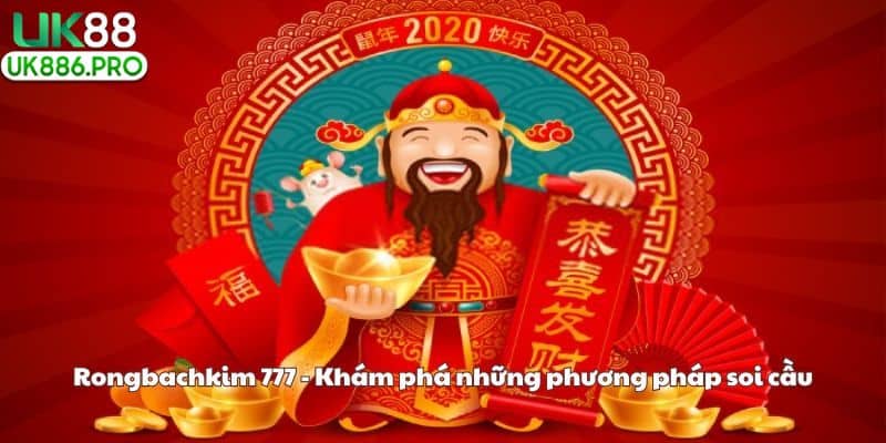 Rongbachkim 777 - Khám phá những phương pháp soi cầu